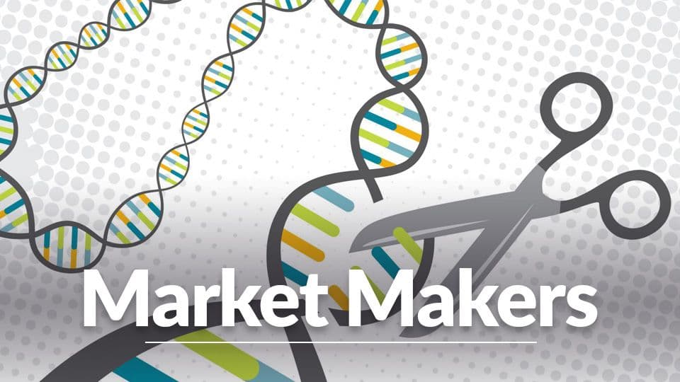 Market Makers -  #27 CRISPR, Intellia & Editas